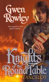 Knights of the Round Table: Lancelot (eBook, ePUB)