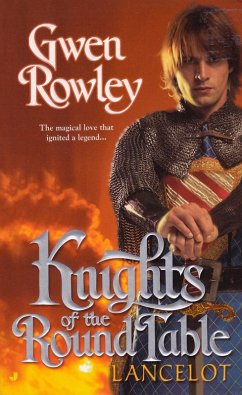 Knights of the Round Table: Lancelot (eBook, ePUB) - Rowley, Gwen