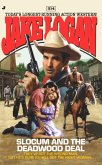 Slocum 314: Slocum and the Deadwood Deal (eBook, ePUB)