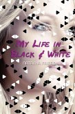 My Life in Black and White (eBook, ePUB)
