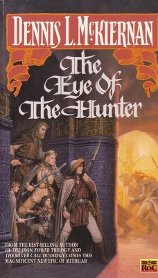 The Eye of the Hunter (eBook, ePUB) - Mckiernan, Dennis L.