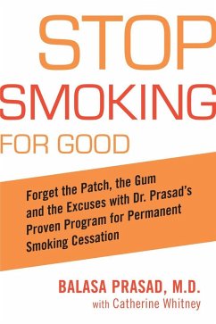 Stop Smoking for Good (eBook, ePUB) - Prasad, Balasa; Whitney, Catherine