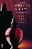 When I'm With You Part V (eBook, ePUB)