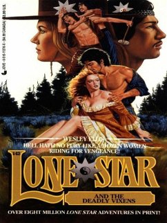 Cover Lone Star 142: Lone Star and the Deadly Vixens (eBook, ePUB)
