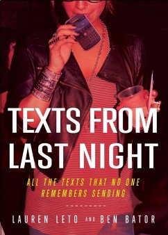 Texts From Last Night (eBook, ePUB) - Leto, Lauren; Bator, Ben