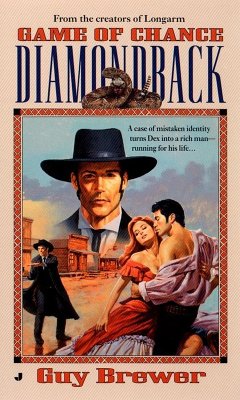 Diamondback 04: Game of Chance (eBook, ePUB) - Brewer, Guy