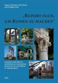 "Ruinirt euch, um Ruinen zu machen"