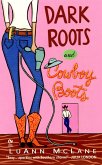 Dark Roots and Cowboy Boots (eBook, ePUB)
