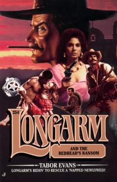 Cover Longarm 254: Longarm and the Redhead's Ransom (eBook, ePUB)