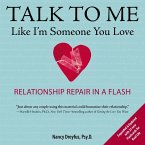 Talk to Me Like I'm Someone You Love, revised edition (eBook, ePUB)