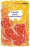 Caught, Back, Concluding (eBook, ePUB) Caught, Back, Concluding (eBook, ePUB)