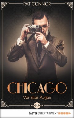 Vor aller Augen / Chicago Bd.10 (eBook, ePUB) - Connor, Pat
