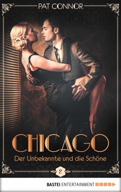 Der Unbekannte und die Schöne / Chicago Bd.2 (eBook, ePUB) - Connor, Pat