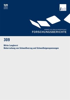 Beherrschung von Schweißverzug und Schweißeigenspannungen (eBook, PDF) - Langhorst, Mirko