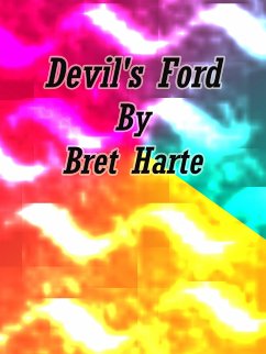 Devil's Ford (eBook, ePUB) - Harte, Bret