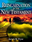 Reincarnation in the New Testament (eBook, ePUB)