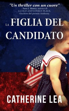 La figlia del candidato (eBook, ePUB) - Catherine Lea