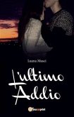 L'ultimo addio (eBook, PDF)