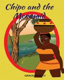 Chipo and The Mermaid & Other Stories (eBook, ePUB)