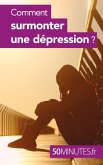 Comment surmonter une dépression ? (eBook, ePUB)