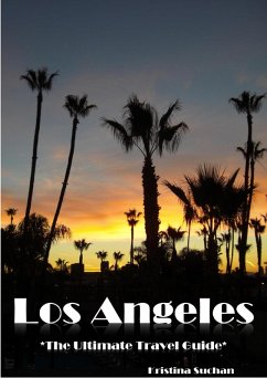 Cover Los Angeles - The Ultimate Travel Guide (eBook, ePUB)