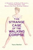 The Strange Case of the Walking Corpse (eBook, ePUB)