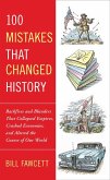 100 Mistakes that Changed History (eBook, ePUB)