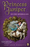 Princess Juniper of the Hourglass (eBook, ePUB)