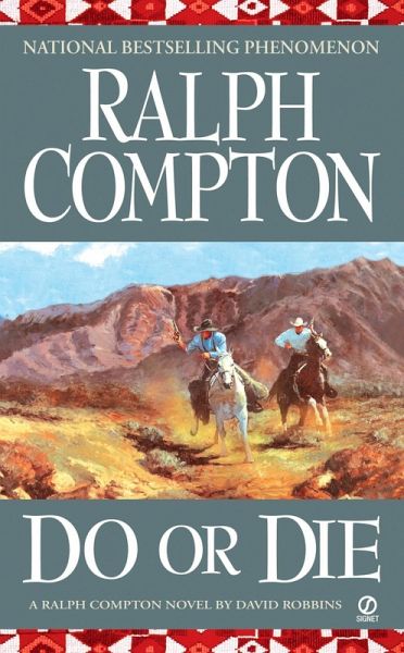Ralph Compton Do or Die (eBook, ePUB)