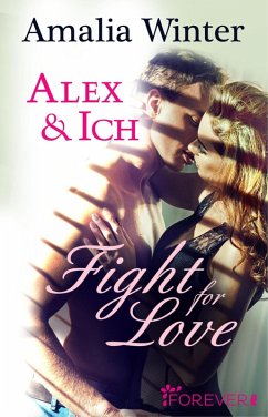 Alex & Ich (eBook, ePUB) - Winter, Amalia