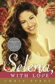 To Selena, with Love (eBook, ePUB)