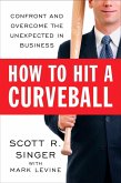 How to Hit a Curveball (eBook, ePUB)