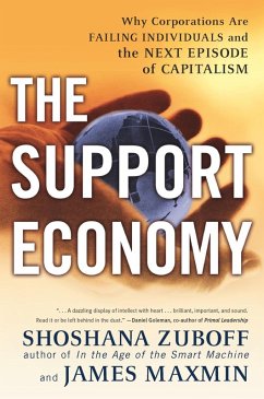 The Support Economy (eBook, ePUB) - Zuboff, Shoshana; Maxmin, James