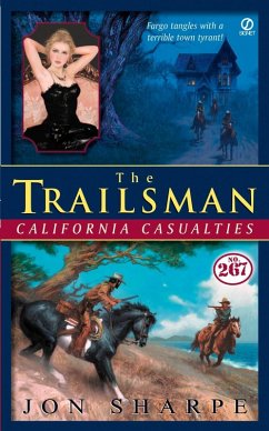 Trailsman #267: California Casualties (eBook, ePUB) Cover Trailsman #267: California Casualties (eBook, ePUB)