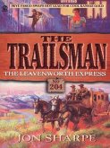 Trailsman 204: The Leavenworth Express (eBook, ePUB)