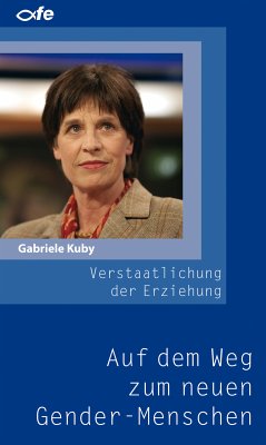 Verstaatlichung der Erziehung (eBook, ePUB) - Kuby, Gabriele