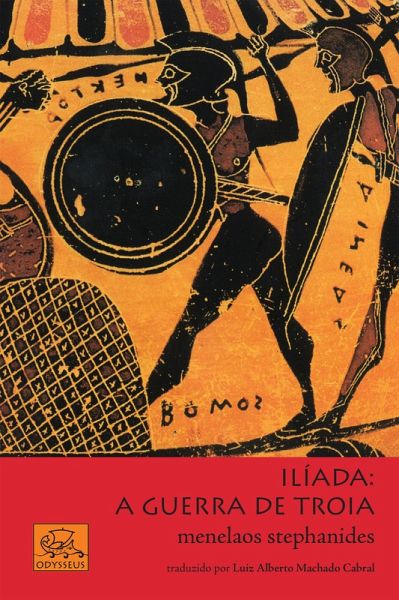 Ilíada: a guerra de Troia (eBook, ePUB)