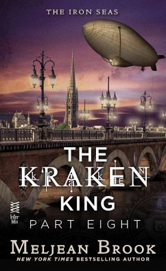 The Kraken King Part VIII (eBook, ePUB) - Brook, Meljean