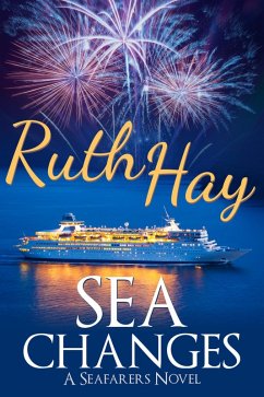 Sea Changes (Seafarers, #1) (eBook, ePUB) - Hay, Ruth