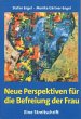 Neue Perspektiven für die Befreiung... - Bild 1