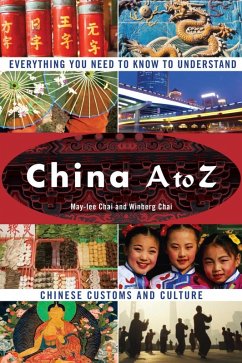 China A to Z (eBook, ePUB) - Chai, May-Lee; Chai, Winberg