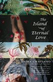 The Island of Eternal Love (eBook, ePUB)