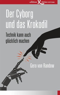 Der Cyborg und das Krokodil (eBook, ePUB) - Randow, Gero Von