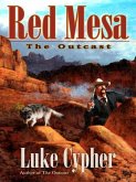 The Outcast: Red Mesa (eBook, ePUB)