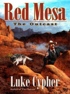 The Outcast: Red Mesa (eBook, ePUB) - Cypher, Luke