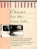 Charms for the Easy Life (eBook, ePUB) Charms for the Easy Life (eBook, ePUB)