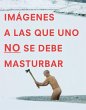 Imágenes a las que uno NO se debe... - Bild 1