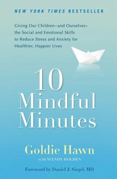 10 Mindful Minutes (eBook, ePUB) - Hawn, Goldie; Holden, Wendy