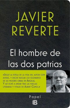 El hombre de las dos patrias - Reverte, Javier