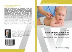 Ethik in der Kinder- und Jugendmedizin - Staudt, Franz